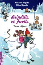 Couverture du livre « Brindille et Ficelle Tome 3 » de Nopola/Savolainen aux éditions Didier Jeunesse
