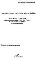 Couverture du livre « Le temps du non - traductions de psy » de Micheline Weinstein aux éditions Editions L'harmattan