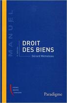 Couverture du livre « Droit des biens (4e édition) » de Gérard Memeteau aux éditions Paradigme Cpu