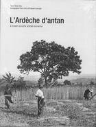 Couverture du livre « L'Ardèche d'antan » de Pierre Herz aux éditions Herve Chopin