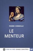 Couverture du livre « Le menteur » de Pierre Corneille aux éditions Voir De Pres