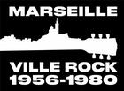Couverture du livre « Marseille ville rock : 1956-1980 » de Robert Rossi aux éditions Le Mot Et Le Reste