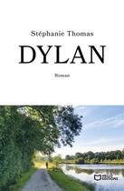 Couverture du livre « Dylan » de Stephanie Thomas aux éditions Hello Editions
