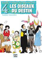 Couverture du livre « Les Oiseaux du destin » de Rumiko Takahashi aux éditions Delcourt