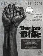 Couverture du livre « Darker than blue » de Mathieu Bitton aux éditions Noeve