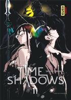 Couverture du livre « Time shadows Tome 11 » de Yasuki Tanaka aux éditions Kana