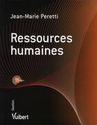 Couverture du livre « Ressources humaines (11e édition) » de Jean-Marie Peretti aux éditions Vuibert