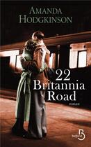 Couverture du livre « 22 Britannia road » de Amanda Hodgkinson aux éditions Belfond