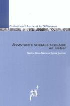 Couverture du livre « Assistante sociale scolaire » de Nadine Biou-Neme Syl aux éditions Pu De Lyon