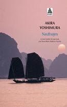 Couverture du livre « Naufrages » de Yoshimura Akira aux éditions Actes Sud
