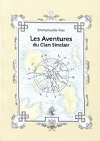 Couverture du livre « Les aventures du clan Sinclair » de Emmanuelle Riss aux éditions Emmanuelle Riss