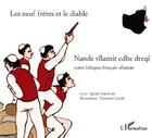 Couverture du livre « Les neufs frères et le diable / nande vllaznit edhe dreqi » de Bajraktari/Loodts aux éditions L'harmattan