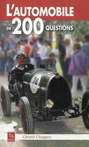 Couverture du livre « L'automobile en 200 questions » de Gerard Chappez aux éditions Editions Sutton