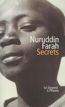 Couverture du livre « Secrets » de Nuruddin Farah aux éditions Serpent A Plumes