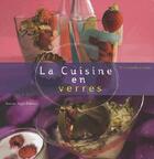 Couverture du livre « La cuisine en verres » de Andrieu/Emmanuelle aux éditions Romain Pages