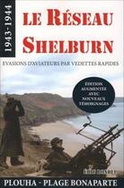 Couverture du livre « Le réseau Shelburn : évasions d'aviateurs par vedettes rapides » de Eric Rondel aux éditions Astoure