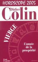 Couverture du livre « Horoscope 2005 : Vierge » de Didier Colin aux éditions Editions 1