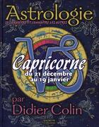 Couverture du livre « Capricorne » de Didier Colin aux éditions Hachette Collections