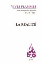 Couverture du livre « La realite - revue vives flammes n 325 » de Poirier/Steffens aux éditions Carmel