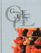 Couverture du livre « Grand livre de cuisine d'Alain Ducasse ; desserts et patisseries » de Alain Ducasse aux éditions Alain Ducasse