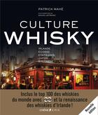 Couverture du livre « Culture whisky » de Patrick Mahe et David Lefranc aux éditions Epa