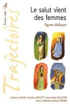 Couverture du livre « Le salut vient des femmes - editions crer/ lumen vitae » de  aux éditions Crer-bayard