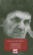 Couverture du livre « Cahiers de la Kolyma » de Varlam Chalamov aux éditions Maurice Nadeau