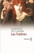 Couverture du livre « Les traîtres » de Giancarlo De Cataldo aux éditions Metailie