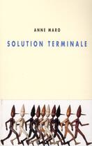 Couverture du livre « Solution terminale » de Anne Maro aux éditions Champ Vallon