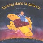 Couverture du livre « Tommy Dans La Galaxie » de Mireille Levert aux éditions Heritage - Dominique Et Compagnie