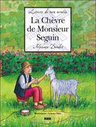 Couverture du livre « La chèvre de Monsieur Seguin » de Alphonse Daudet et Gemma Sales aux éditions Msm