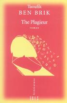Couverture du livre « The plagieur » de Taoufik Ben-Brik aux éditions Exils