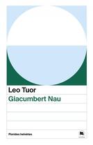 Couverture du livre « Giacumbert nau » de Leo Tuor aux éditions Florides Helvetes