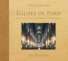 Couverture du livre « Eglises de paris - archeologie du divin dans le paysage urbain » de Segura Lara aux éditions Ael Editions