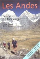 Couverture du livre « Les Andes ; guide de trekking » de Biggar John Cathy aux éditions Nevicata