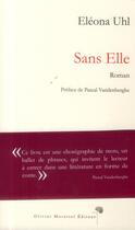 Couverture du livre « Sans elle » de Eleona Uhl aux éditions Olivier Morattel