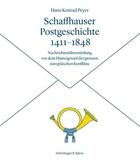 Couverture du livre « Schaffhauser postgeschichte 1411-1848 /allemand » de  aux éditions Scheidegger