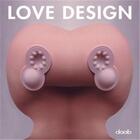 Couverture du livre « Love design » de  aux éditions Daab
