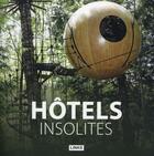 Couverture du livre « Hôtels insolites » de Dimitris Kottas aux éditions Links