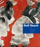 Couverture du livre « Rolf nesch the complete graphic works » de Helliesen/Sorensen aux éditions Skira