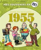 Couverture du livre « Mes souvenirs en BD Tome 16 : 1955 » de Sti et Jean Claudio Vinci aux éditions Dupuis