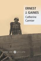 Couverture du livre « Catherine Carmier » de Ernest J. Gaines aux éditions Liana Levi