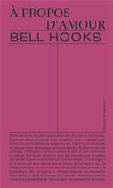 Couverture du livre « À propos d'amour » de Bell Hooks aux éditions Divergences