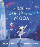 Couverture du livre « THE DOG WHO DANCED ON THE MOON » de John Boyne aux éditions Penguin