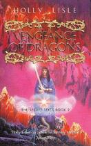 Couverture du livre « Vengance of Dragons » de Holly Lisle aux éditions Orion Digital