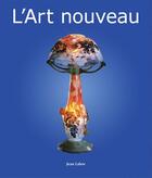 Couverture du livre « L'Art nouveau » de Jean Lahor aux éditions Parkstone International
