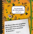 Couverture du livre « Le journal de mon jardin » de Jacqueline Laub aux éditions Hachette Pratique