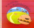 Couverture du livre « Je ne suis pas un hamburger ! » de Alan Durant et Mei Matsuoka aux éditions Gautier Languereau