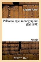 Couverture du livre « Paleontologie, monographies » de Pomel Auguste aux éditions Hachette Bnf