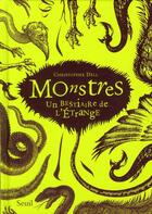 Couverture du livre « Monstres ; un bestiaire de l'étrange » de Christopher Dell aux éditions Seuil